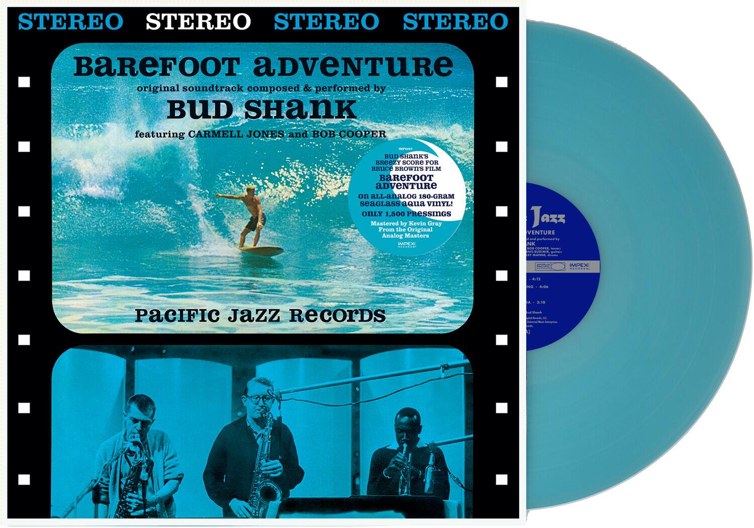 **STEREO STEREO STEREO STEREO**

**BAREFOOT ADVENTURE**  
original soundtrack composed & performed by  
**BUD SHANK**  
featuring CARMELL JONES and BOB COOPER  

BUD SHANK'S BREEZY SCORE FOR BRUCE BROWN'S FILM BAREFOOT ADVENTURE on ALL-ANALOG 180-GRAM SEAGLASS AQUA VINYL! ONLY 1,500 PRESSINGS  
Mastered by Kevin Gray from the Original Analog Masters  

**PACIFIC JAZZ RECORDS**

---

**STEREO STEREO STEREO STEREO**

**BAREFOOT ADVENTURE**  
original soundtrack composed & performed by  
**BUD SHANK**  
featuring CARMELL JONES and BOB COOPER  

BUD SHANK'S BREEZY SCORE FOR BRUCE BROWN'S FILM BAREFOOT ADVENTURE on ALL-ANALOG 180-GRAM SEAGLASS AQUA VINYL! ONLY 1,500 PRESSINGS  
Mastered by Kevin Gray from the Original Analog Masters  

**PACIFIC JAZZ RECORDS**

---


