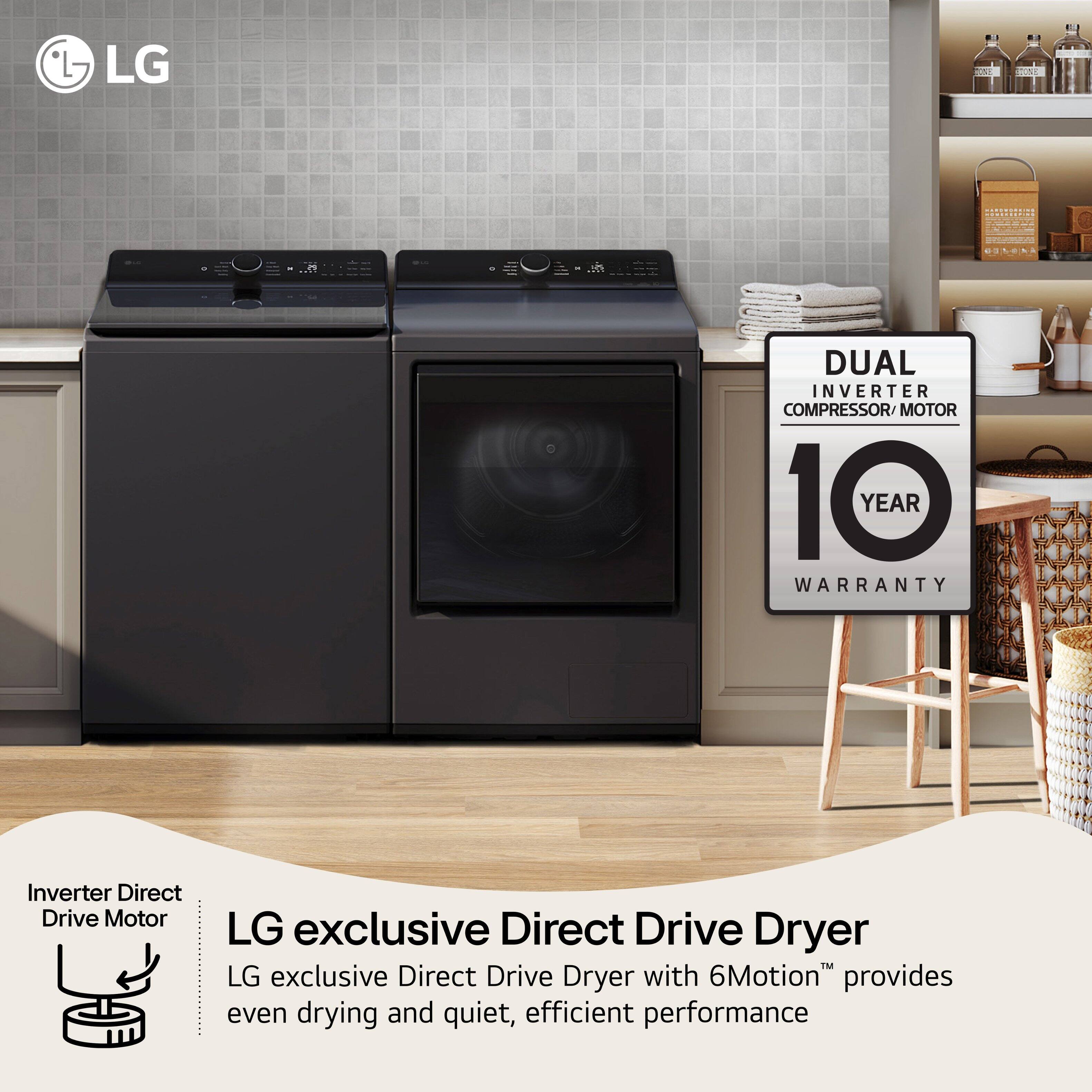 LG  
2002  
DUAL INVERTER COMPRESSOR/MOTOR 10 YEAR WARRANTY  
Inverter Direct Drive Motor  
LG exclusive Direct Drive Dryer  
LG exclusive Direct Drive Dryer with 6Motion™ provides even drying and quiet, efficient performance