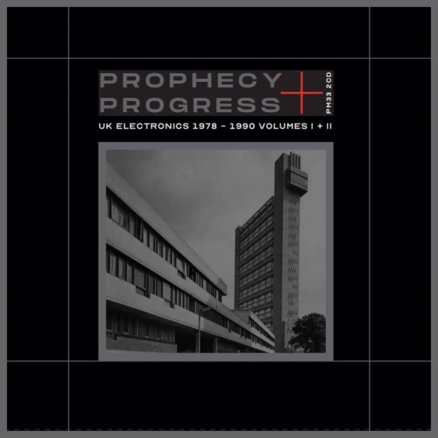 PROPHECY PROGRESS  
UK ELECTRONICS 1978 - 1990 VOLUMES I + II