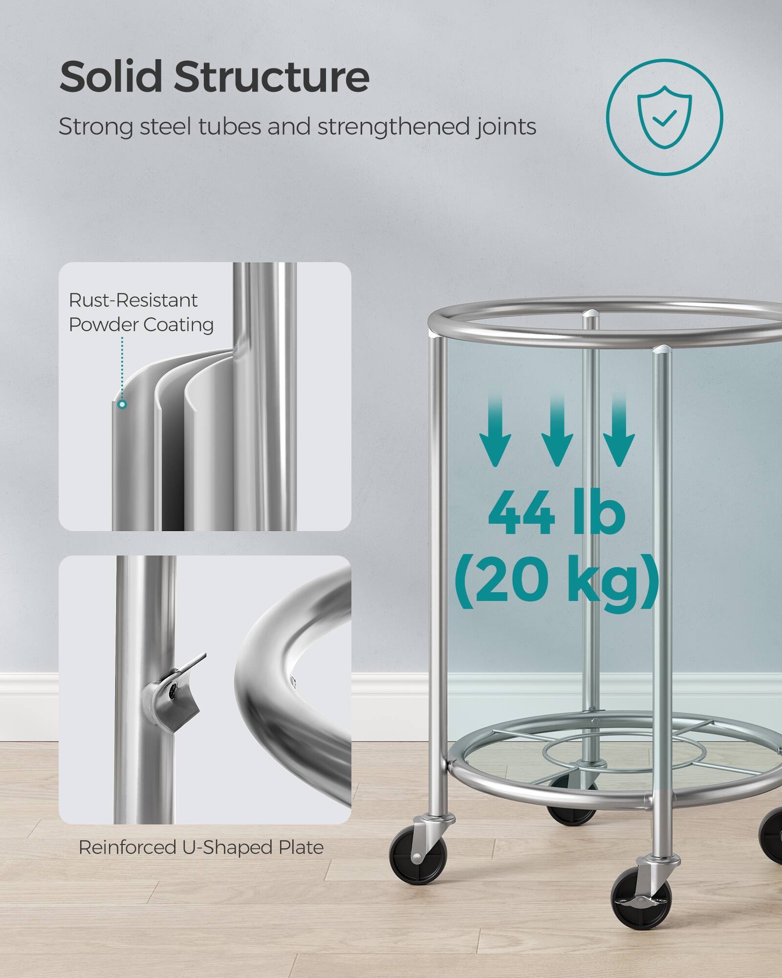 Solid Structure  
Strong steel tubes and strengthened joints  

Rust-Resistant Powder Coating  

44 lb (20 kg)  

Reinforced U-Shaped Plate