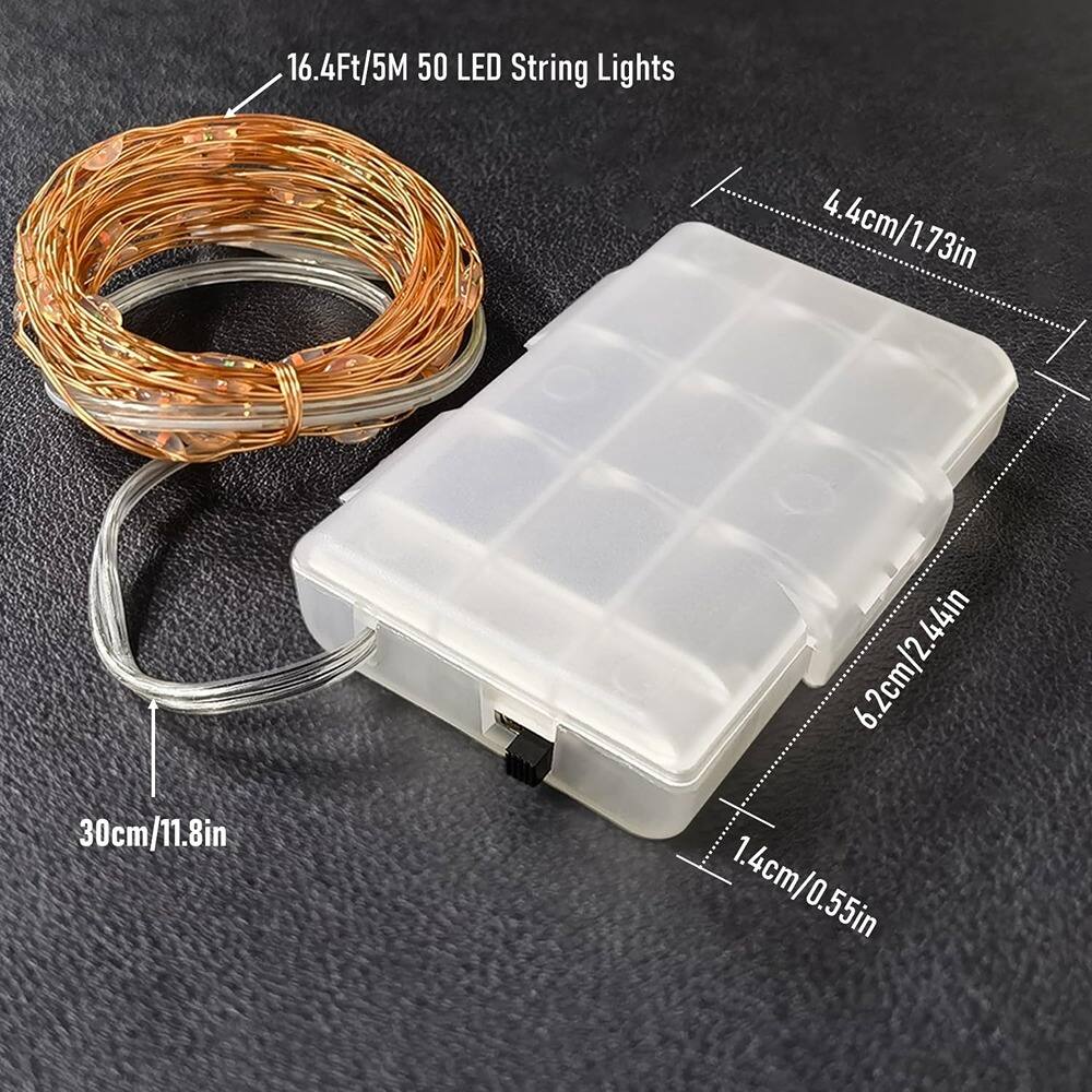 16.4Ft/5M 50 LED String Lights

4.4cm/1.73in

30cm/11.8in

6.2cm/2.44in

1.4cm/0.55in