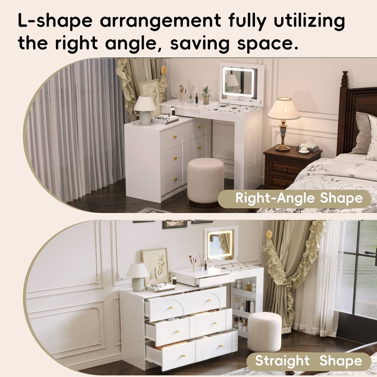 L-shape arrangement fully utilizing the right angle, saving space.

Right-Angle Shape

Straight Shape