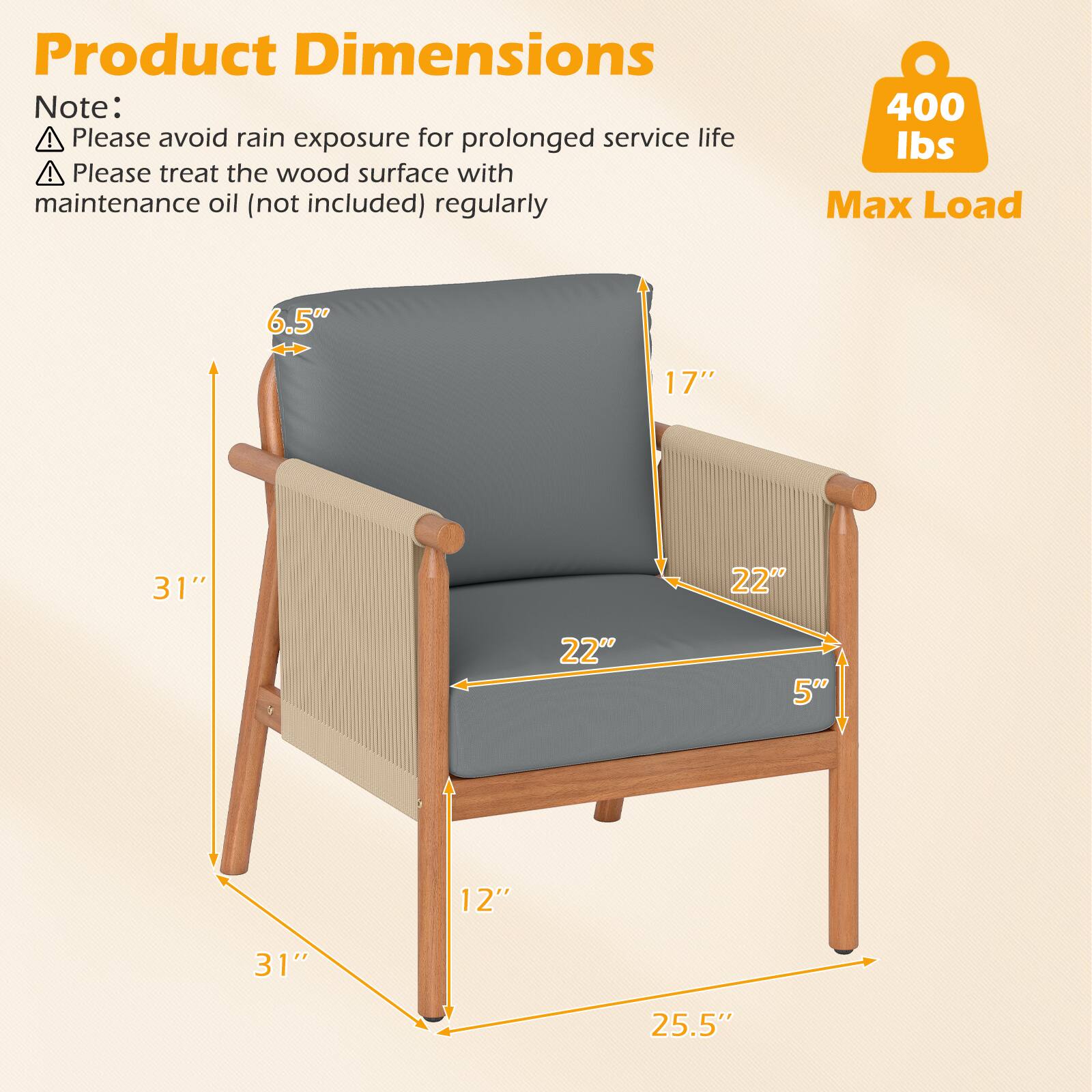 Product Dimensions

Note:
- Please avoid rain exposure for prolonged service life
- Please treat the wood surface with maintenance oil (not included) regularly

400 lbs Max Load

6.5" 17" 31" 22" 22" 5" 12" 31" 25.5"