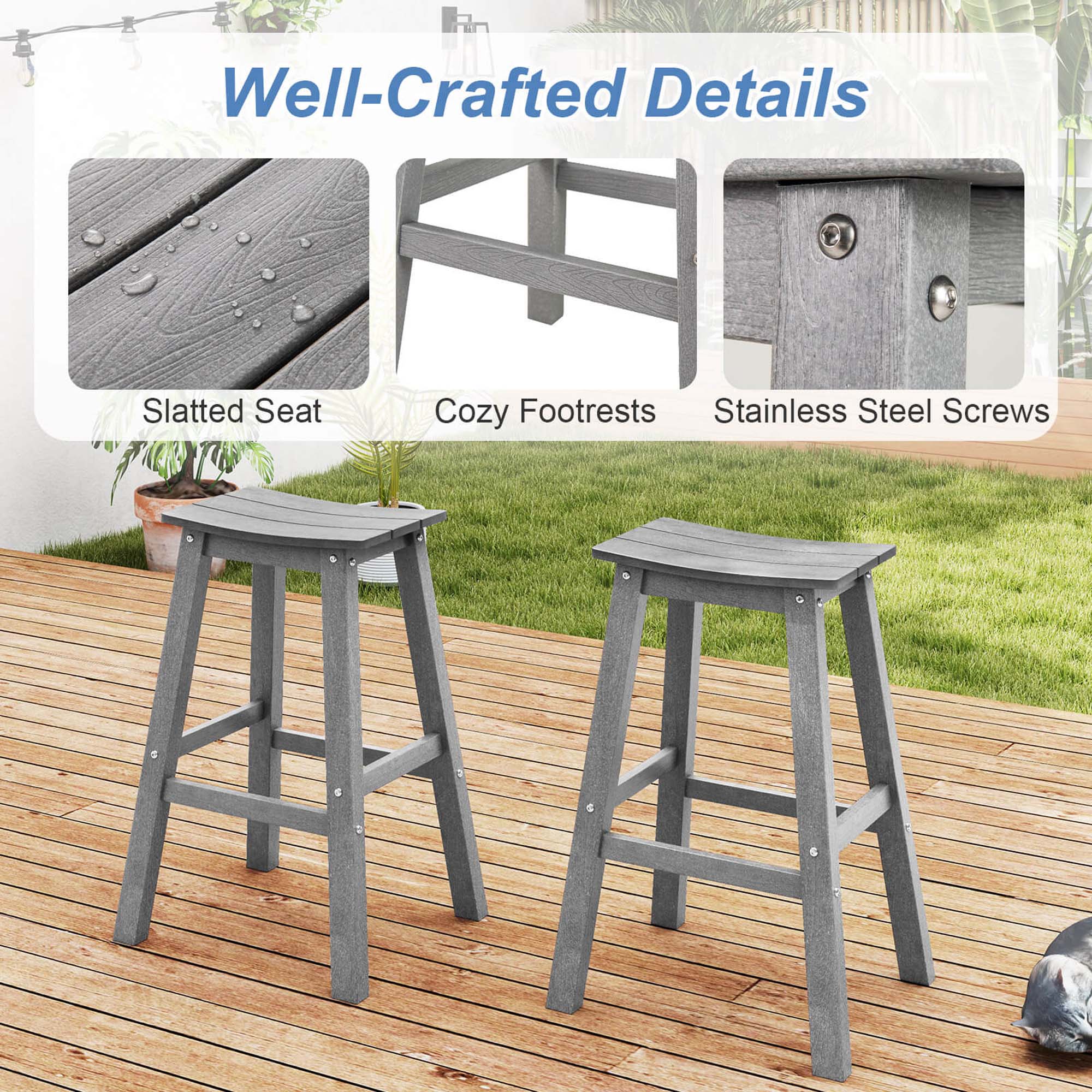 Well-Crafted Details
Slatted Seat
Cozy Footrests
Stainless Steel Screws