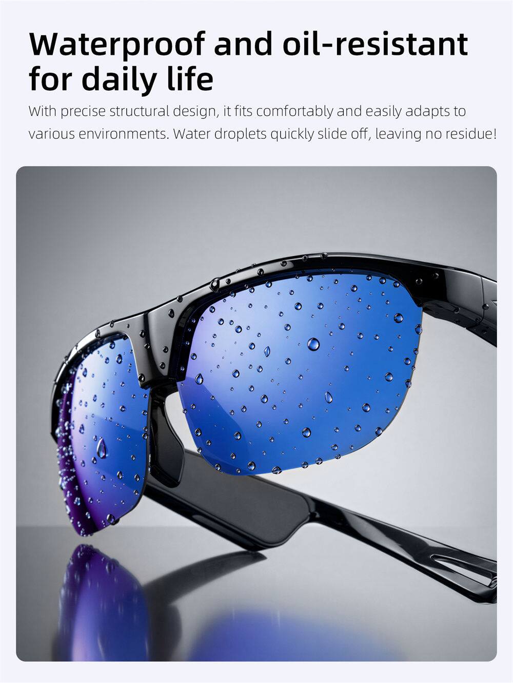 Waterproof and oil-resistant for daily life

With precise structural design, it fits comfortably and easily adapts to various environments. Water droplets quickly slide off, leaving no residue!