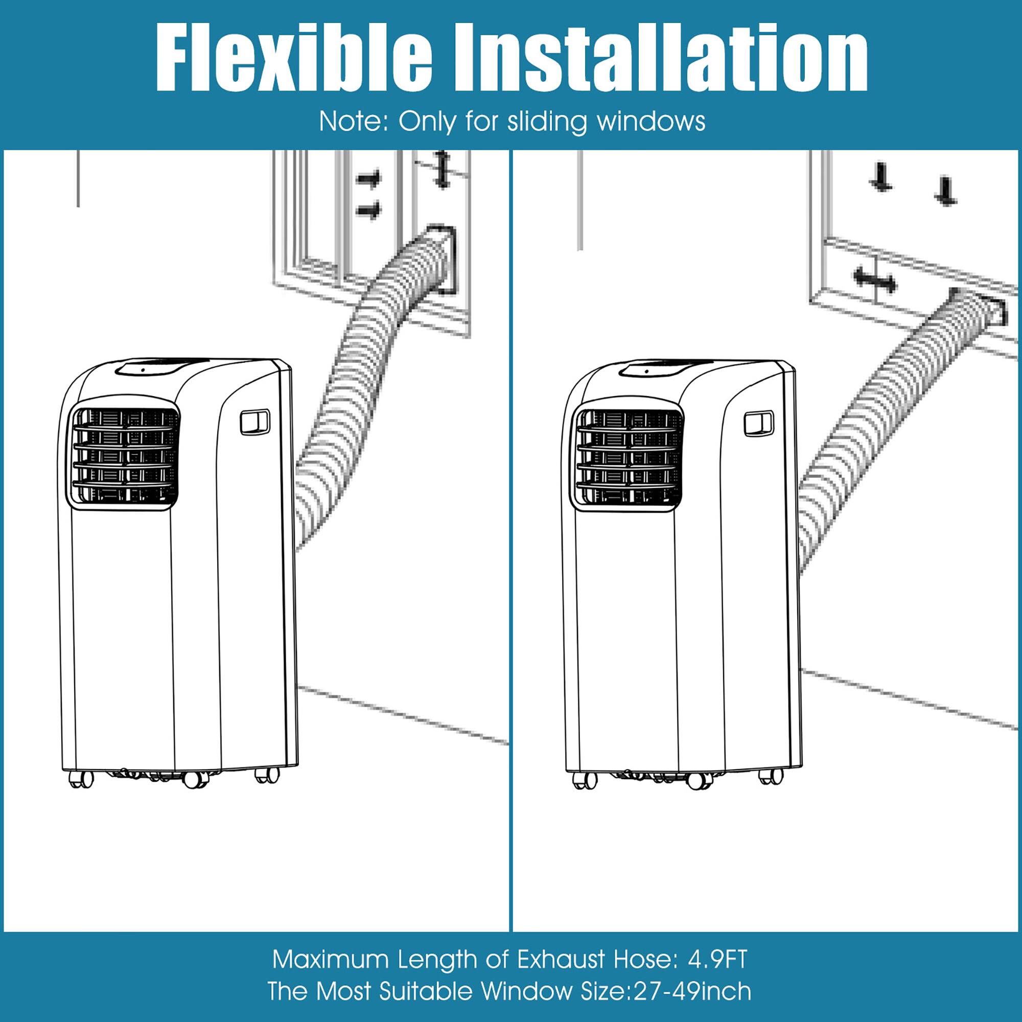 Flexible Installation Note: Only for sliding windows Maximum Length of Exhaust Hose: 4.9FT The Most Suitable Window Size: 27-49inch