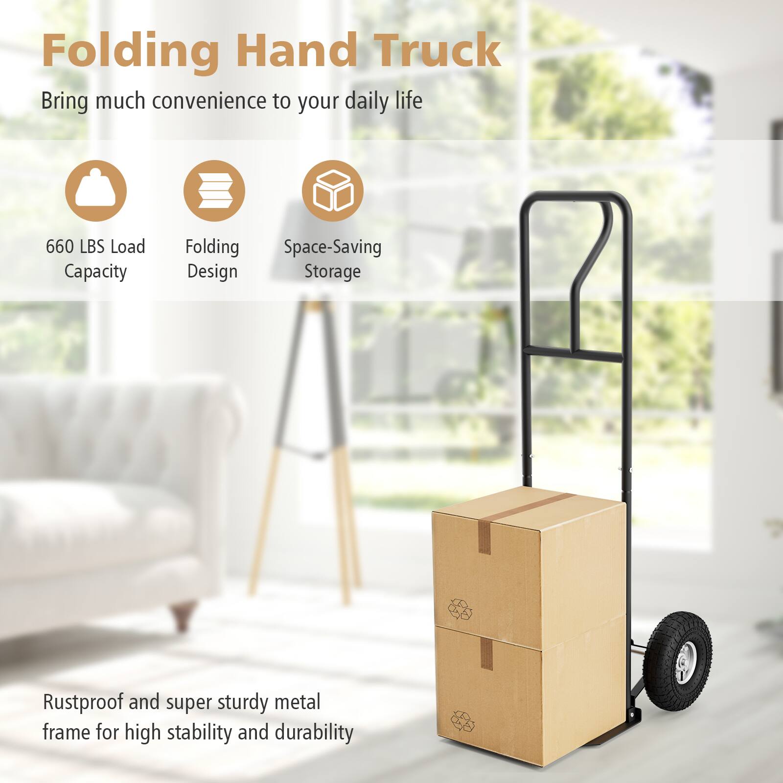 Folding Hand Truck: Bring much convenience to your daily life with a 660 LBS load capacity, folding design, space-saving storage, and a rustproof, super sturdy metal frame for high stability and durability.