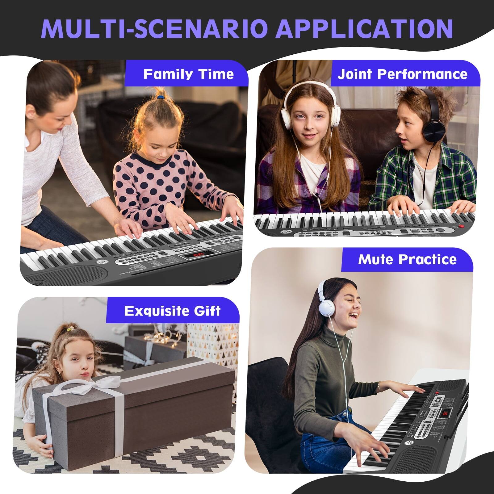 MULTI-SCENARIO APPLICATION

- Family Time
- Joint Performance
- Mute Practice
- Exquisite Gift