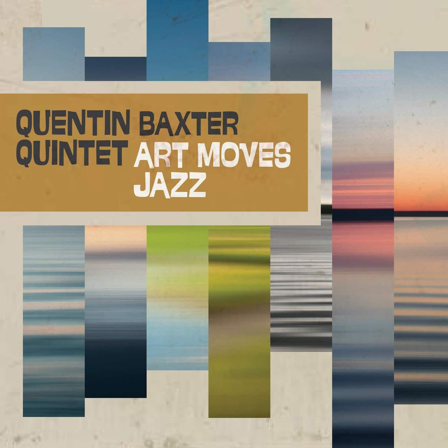 Quentin Baxter - Art Moves Jazz   - COMPACT DISCS [CD]