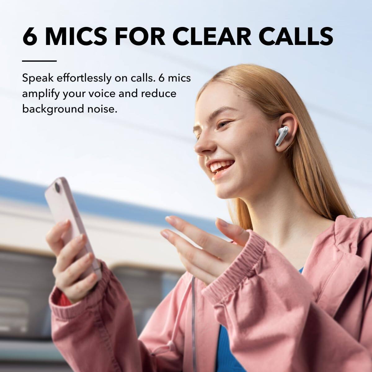 6 MICS FOR CLEAR CALLS

Speak effortlessly on calls. 6 mics amplify your voice and reduce background noise.