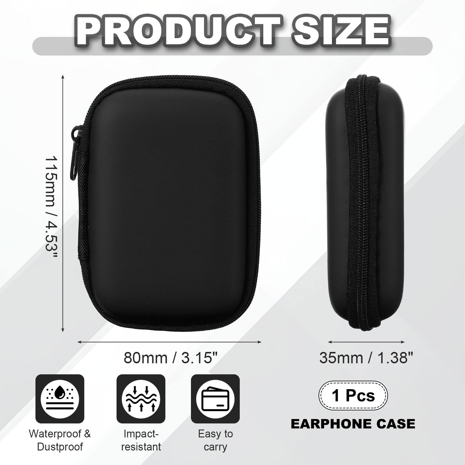 PRODUCT SIZE

115mm / 4.53"  
80mm / 3.15"  
35mm / 1.38"  

1 Pcs Waterproof & Dustproof Impact-resistant Easy to carry EARPHONE CASE