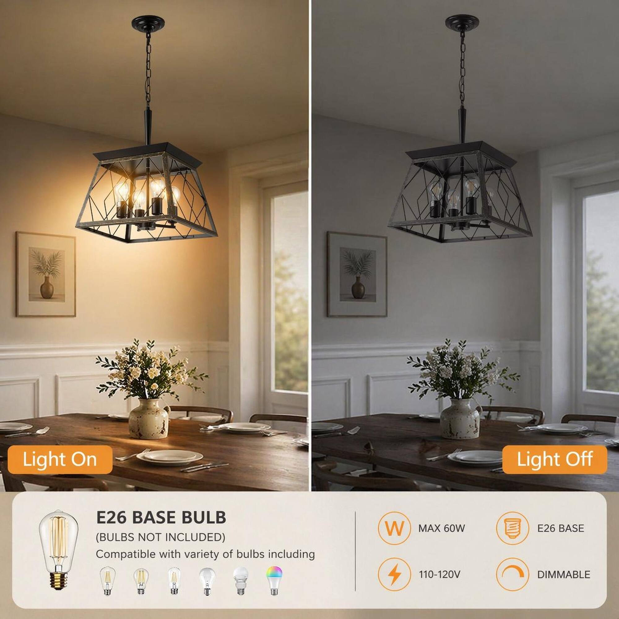 diall

Light On
Light Off

E26 BASE BULB (BULBS NOT INCLUDED) Compatible with variety of bulbs including

W MAX 60W
E26 BASE
110-120V
DIMMABLE