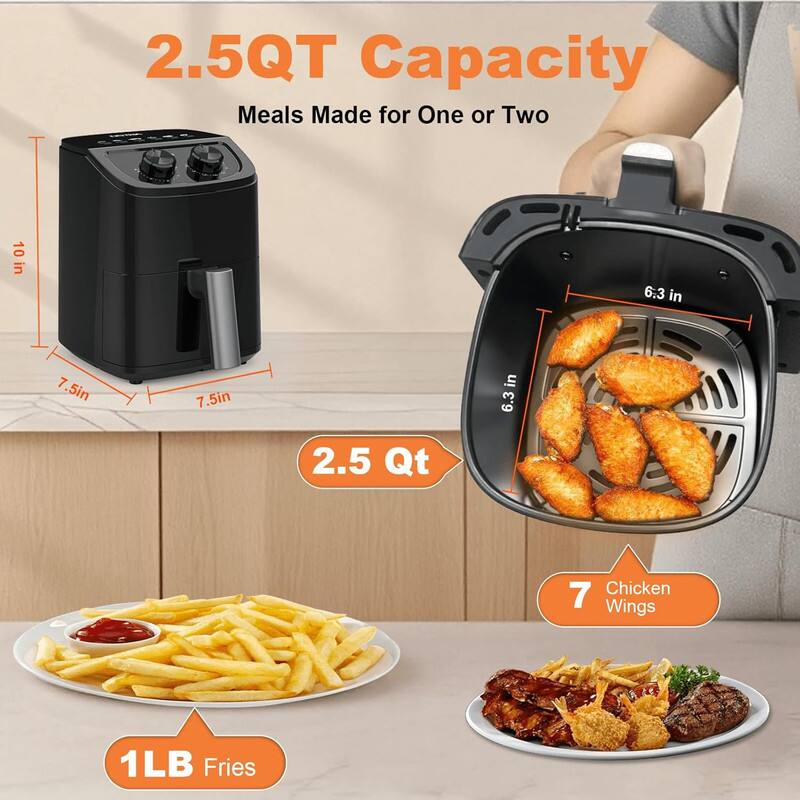 2.5QT Capacity  
Meals Made for One or Two  

2.5 Qt  

7 Chicken Wings  

1LB Fries