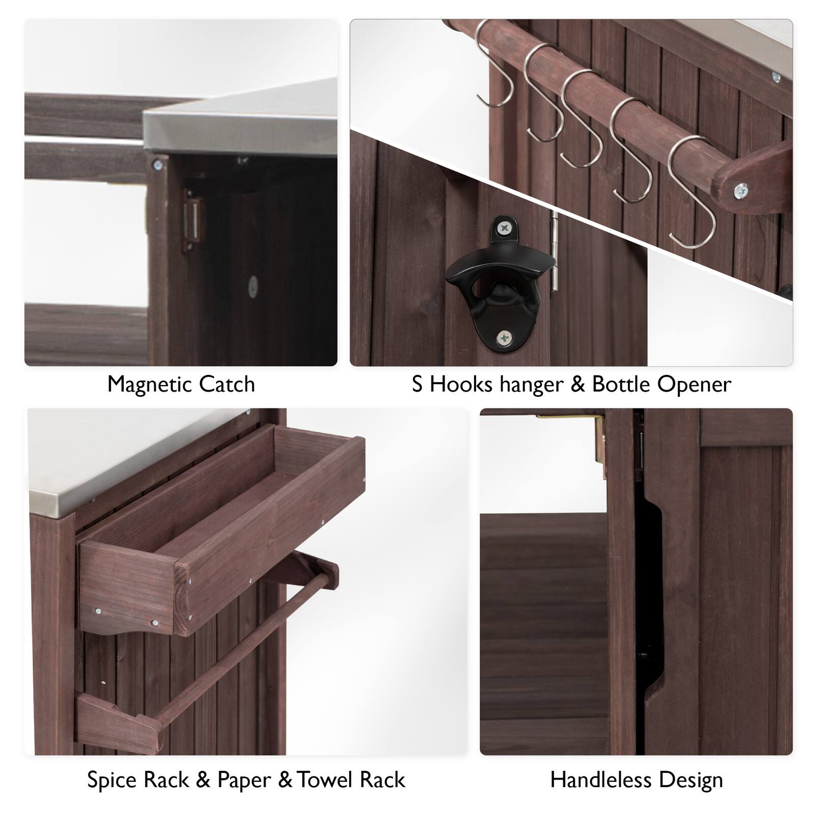 - Magnetic Catch
- S Hooks hanger & Bottle Opener
- Spice Rack & Paper & Towel Rack
- Handleless Design