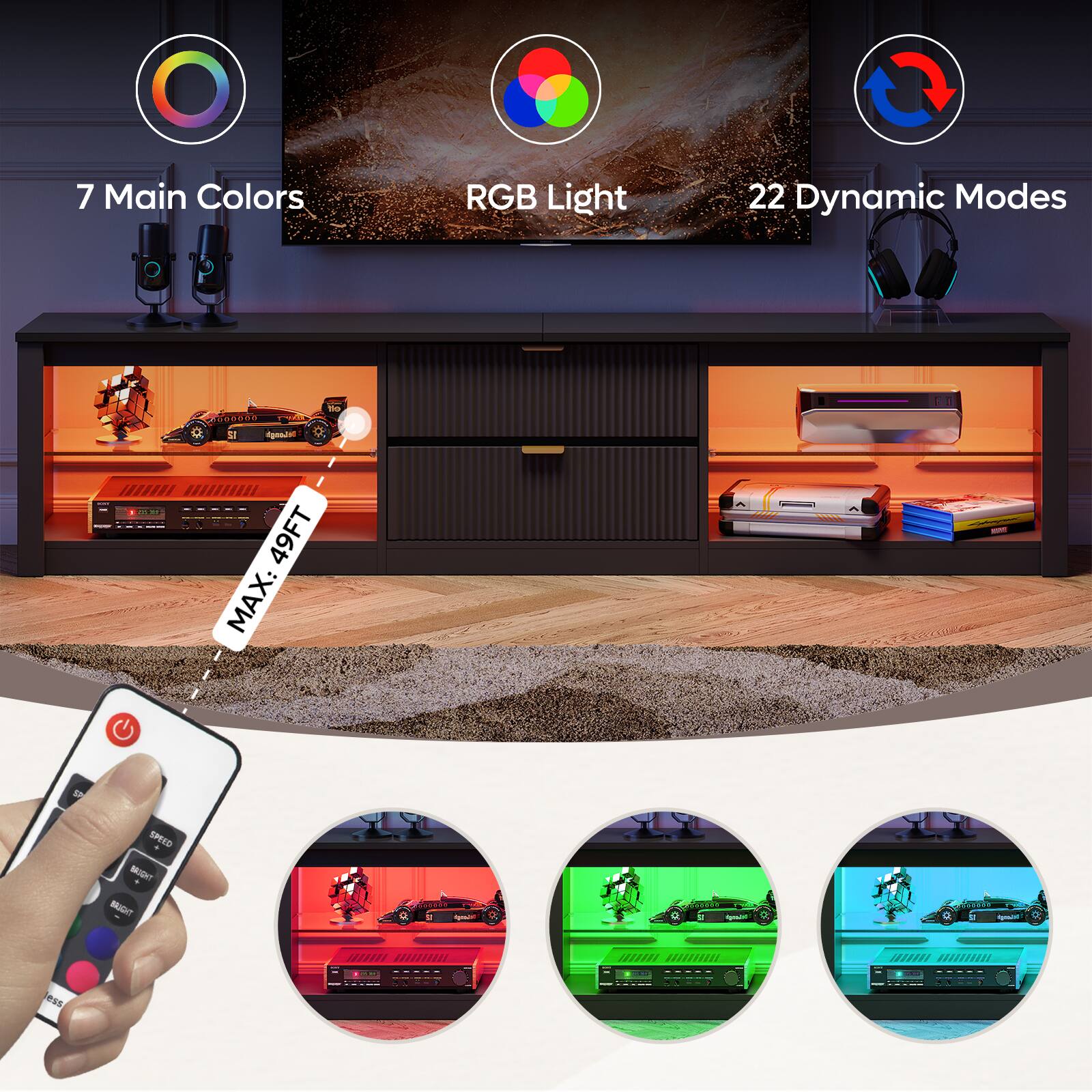 7 Main Colors RGB Light 22 Dynamic Modes  
MAX: 49FT