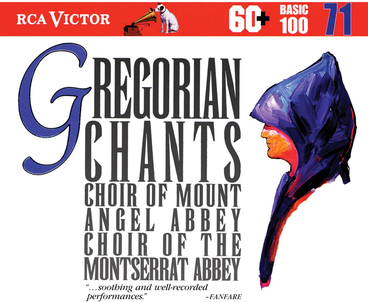 RCA Victor

Gregorian Chants  
Choir of Mount Angel Abbey  
Choir of the Montserrat Abbey

"...soothing and well-recorded performances."  
-Fanfare

60+ BASIC 71  
100