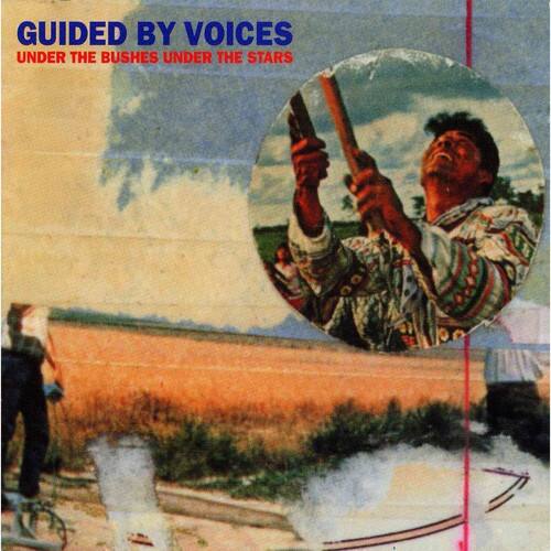 Guided by Voices - Under the Bushes Under the Stars - VINYL LP