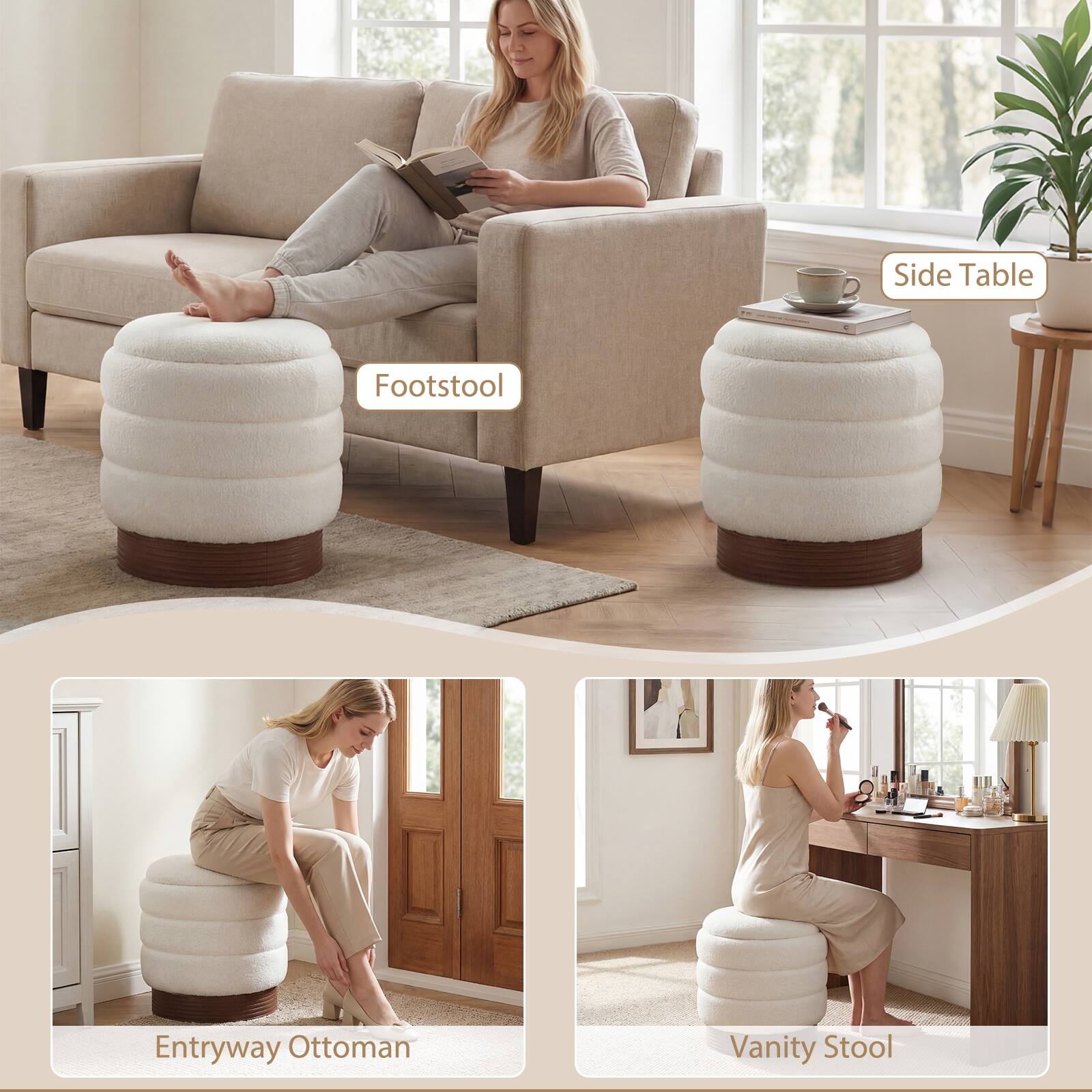 - Side Table
- Footstool
- Entryway Ottoman
- Vanity Stool