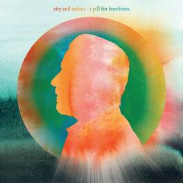 City and Colour - Pill For Loneliness - VINYL LP