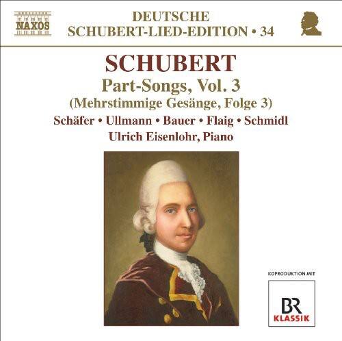F. Schubert - Lieder - Edition 34: Part Songs 3   - COMPACT DISCS [CD]