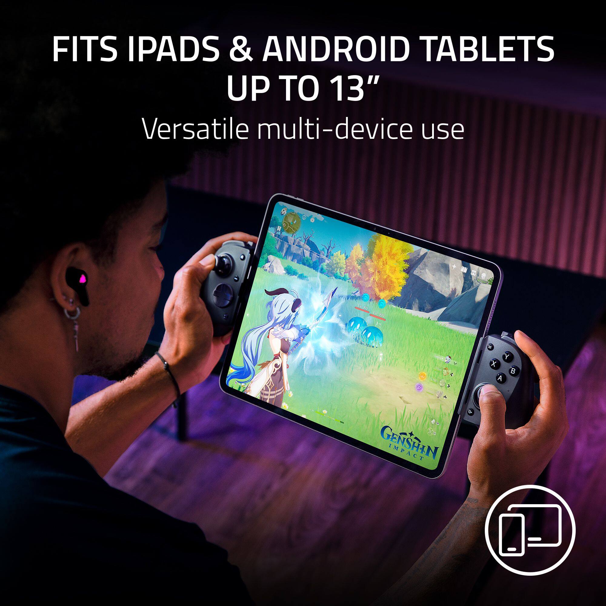 FITS IPADS & ANDROID TABLETS UP TO 13"  
Versatile multi-device use