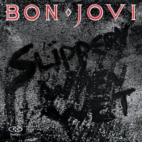 BON JOVI  
Slippery When Wet  
DualDisc