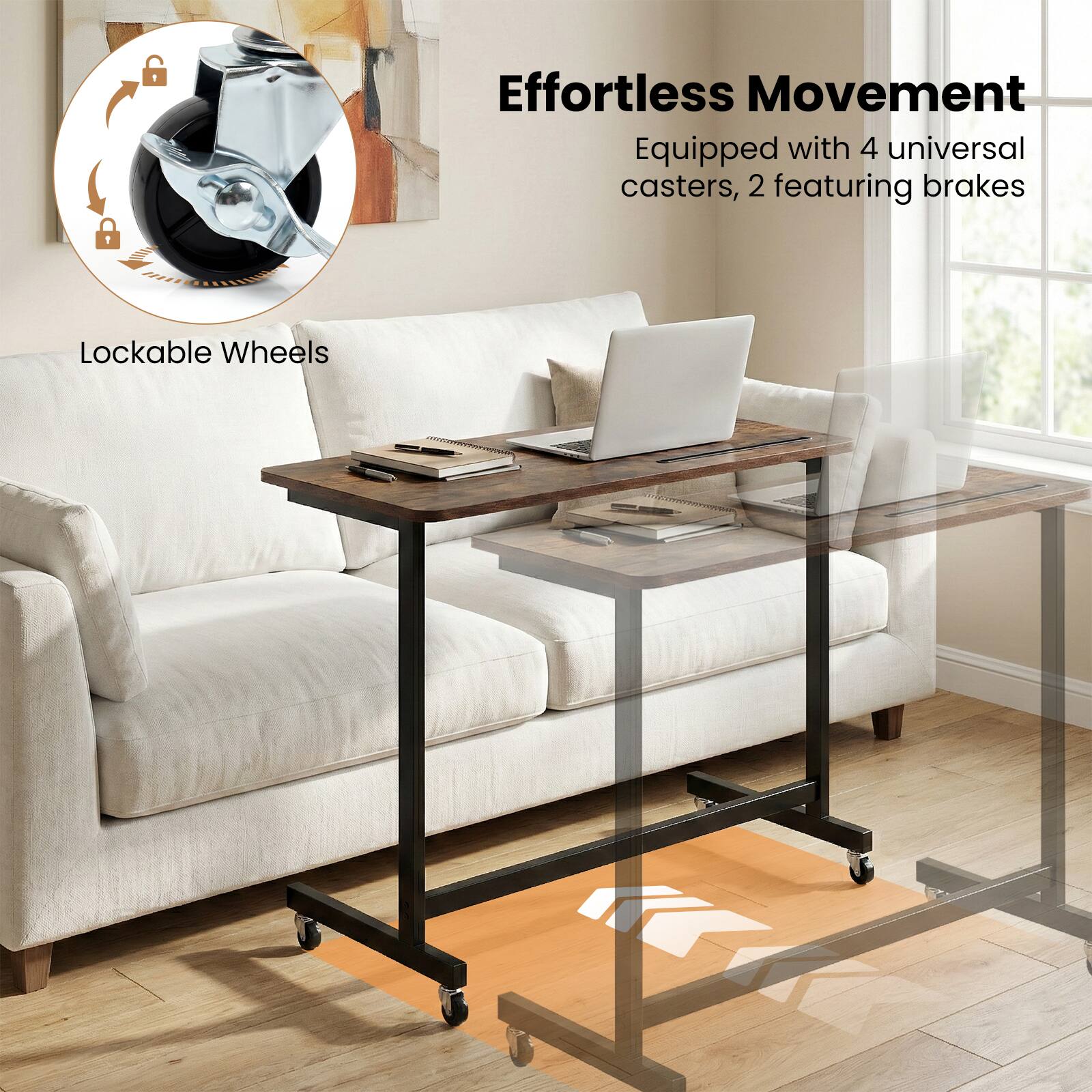 Effortless Movement  
Equipped with 4 universal casters, 2 featuring brakes  

Lockable Wheels
