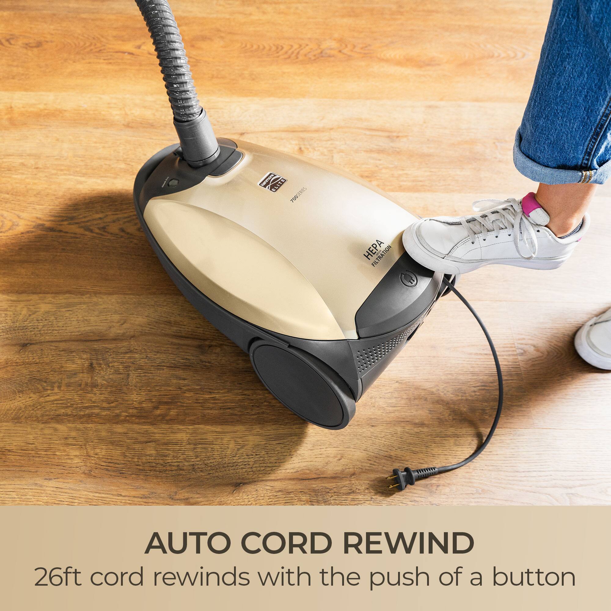 ELITE 700 SERIES

HEPA FILTRATION

AUTO CORD REWIND
26ft cord rewinds with the push of a button