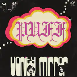Vanity Mirror - Puff - VINYL LP