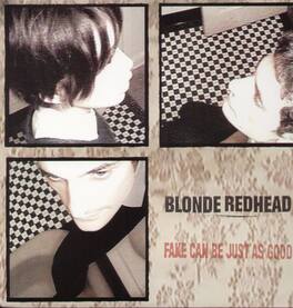 Blonde Redhead - Fake Can Be Just As Good - VINYL LP