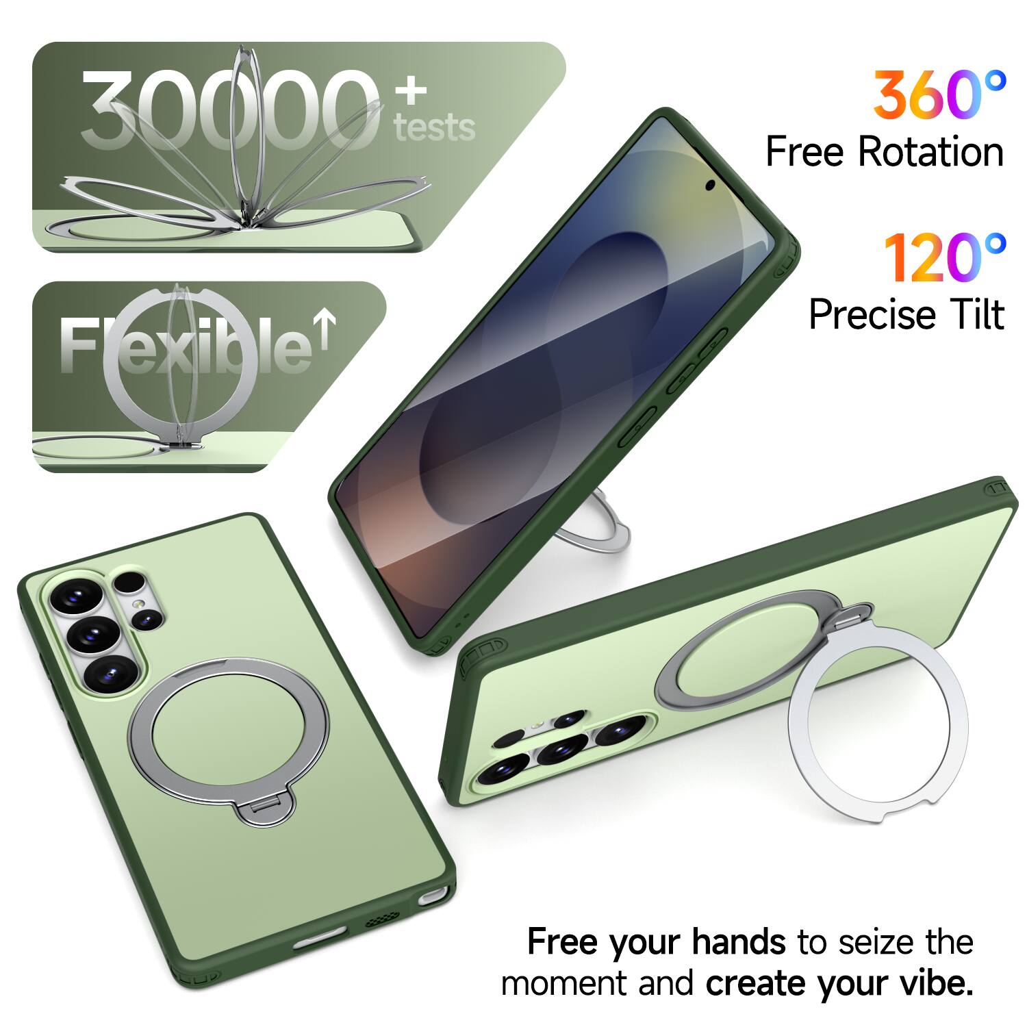 + 30000 tests  
360° Free Rotation  
Flexible  
120° Precise Tilt  
Free your hands to seize the moment and create your vibe.