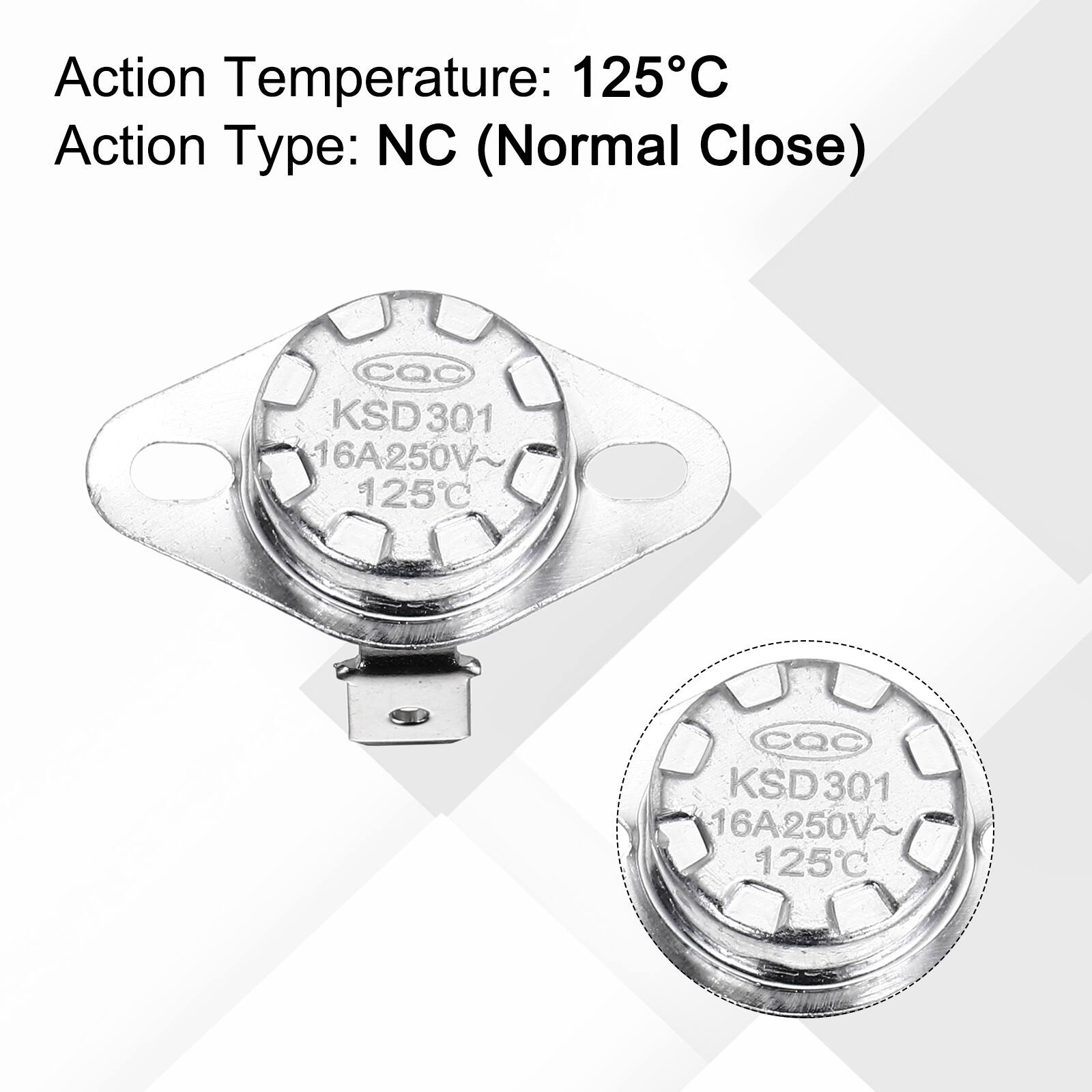 Action Temperature: 125°C  
Action Type: NC (Normal Close)  
CQC KSD301 16A250V~ 125°C  
CQO KSD301 16A250V~ 125°C