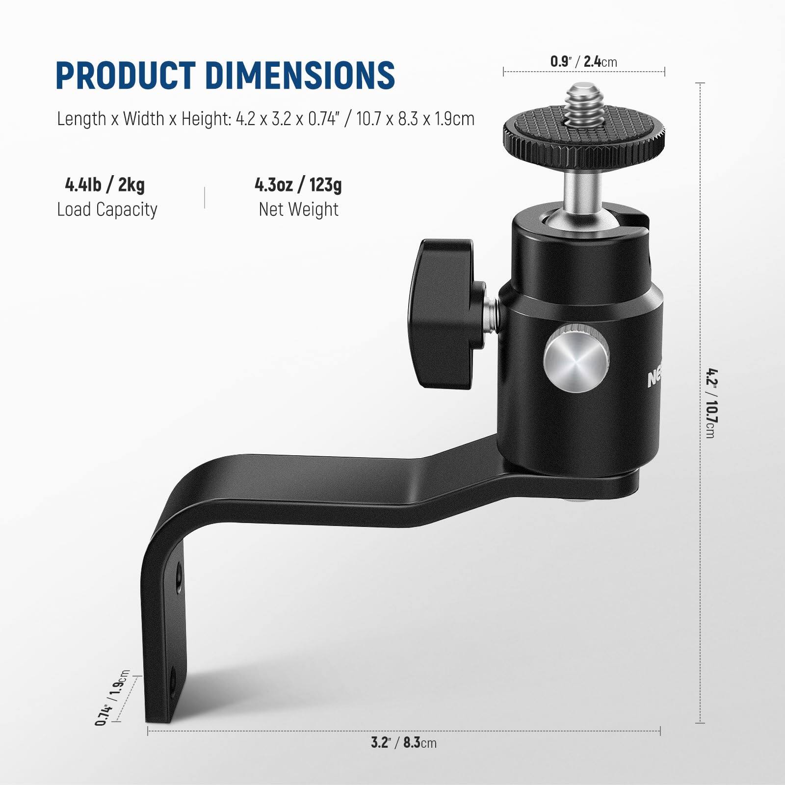 PRODUCT DIMENSIONS  
Length x Width x Height: 4.2 x 3.2 x 0.74" / 10.7 x 8.3 x 1.9cm  
4.4lb / 2kg Load Capacity  
4.3oz / 123g Net Weight