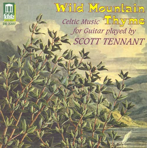 Scott Tennant - Wild Mountain Thyme  - COMPACT DISCS