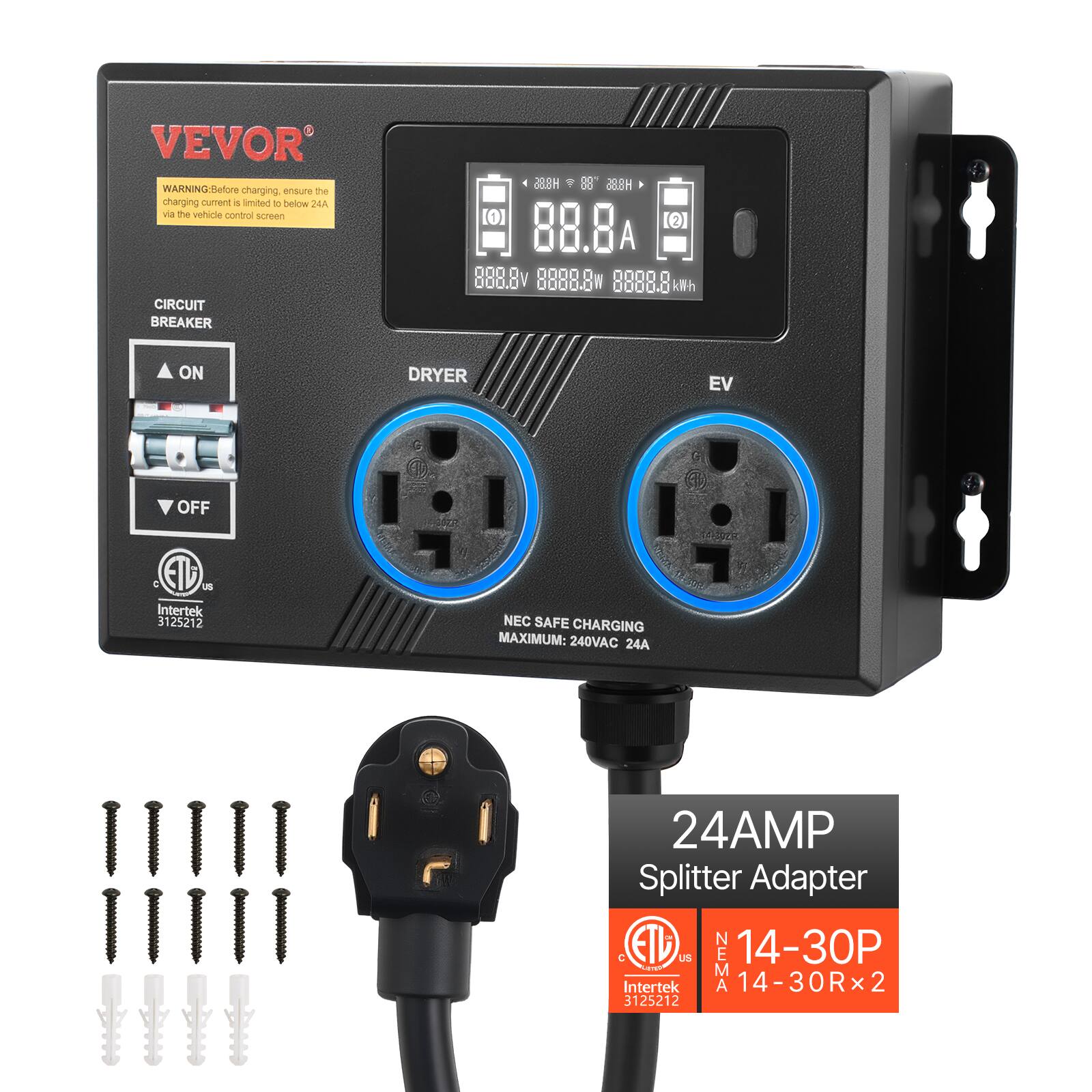 VEVOR® WARNING: Before charging, ensure the charging current is limited to below 24A via the vehicle control screen

CIRCUIT BREAKER
ON
OFF

DRYER
EV

Intertek 3125212

NEC SAFE CHARGING MAXIMUM: 240VAC 24A

24AMP Splitter Adapter
C EAD US NEMA 14-30P CASSON Intertek 14-30Rx2 3125212
