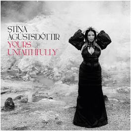 Stina Agustsdottir - Yours Unfaithfully - VINYL LP
