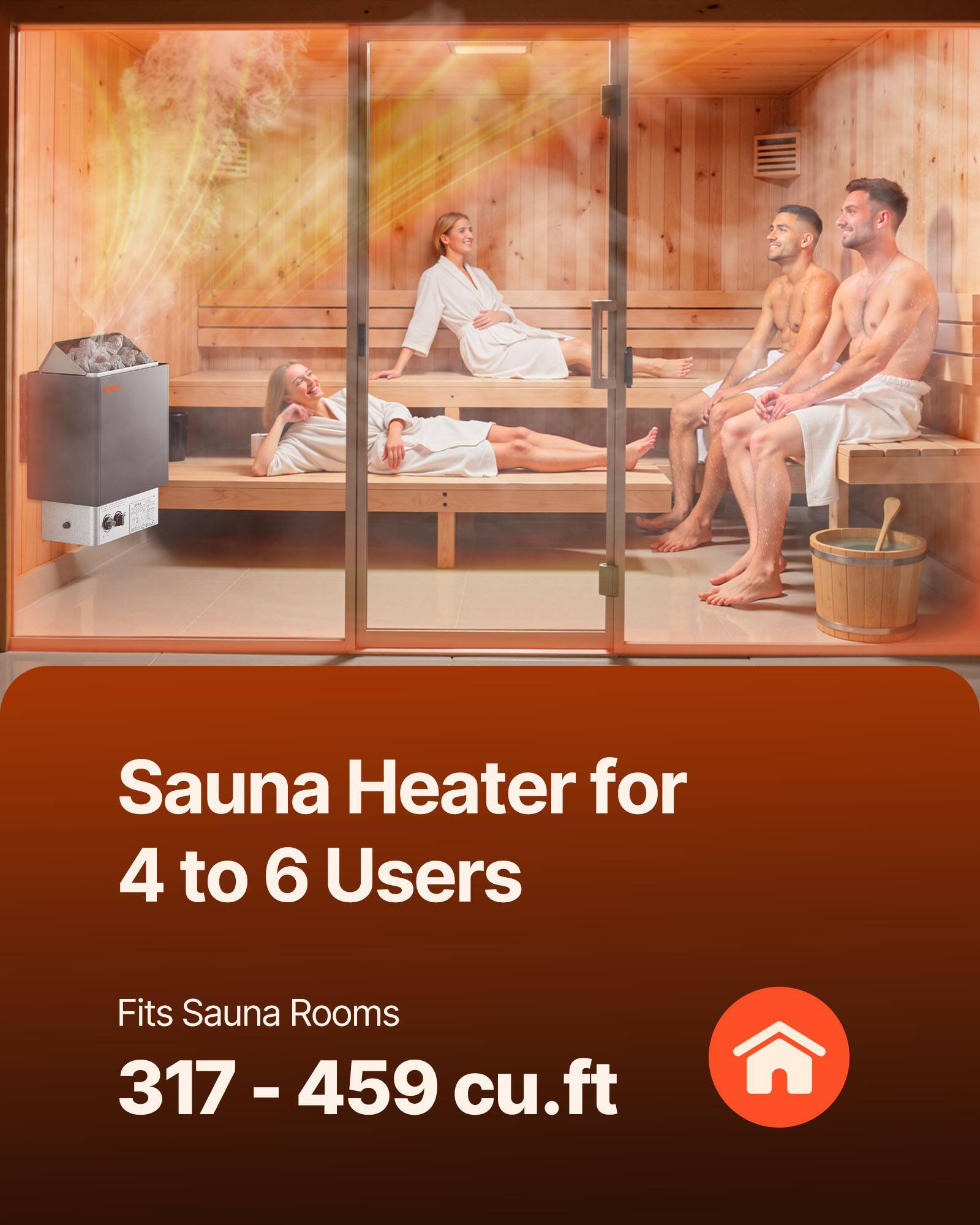 Sauna Heater for 4 to 6 Users  
Fits Sauna Rooms 317 - 459 cu.ft