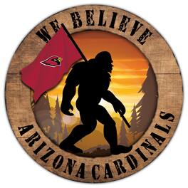 Fan Creations - Arizona Cardinals 12'' We Believe Bigfoot Circle Sign - Multicolor