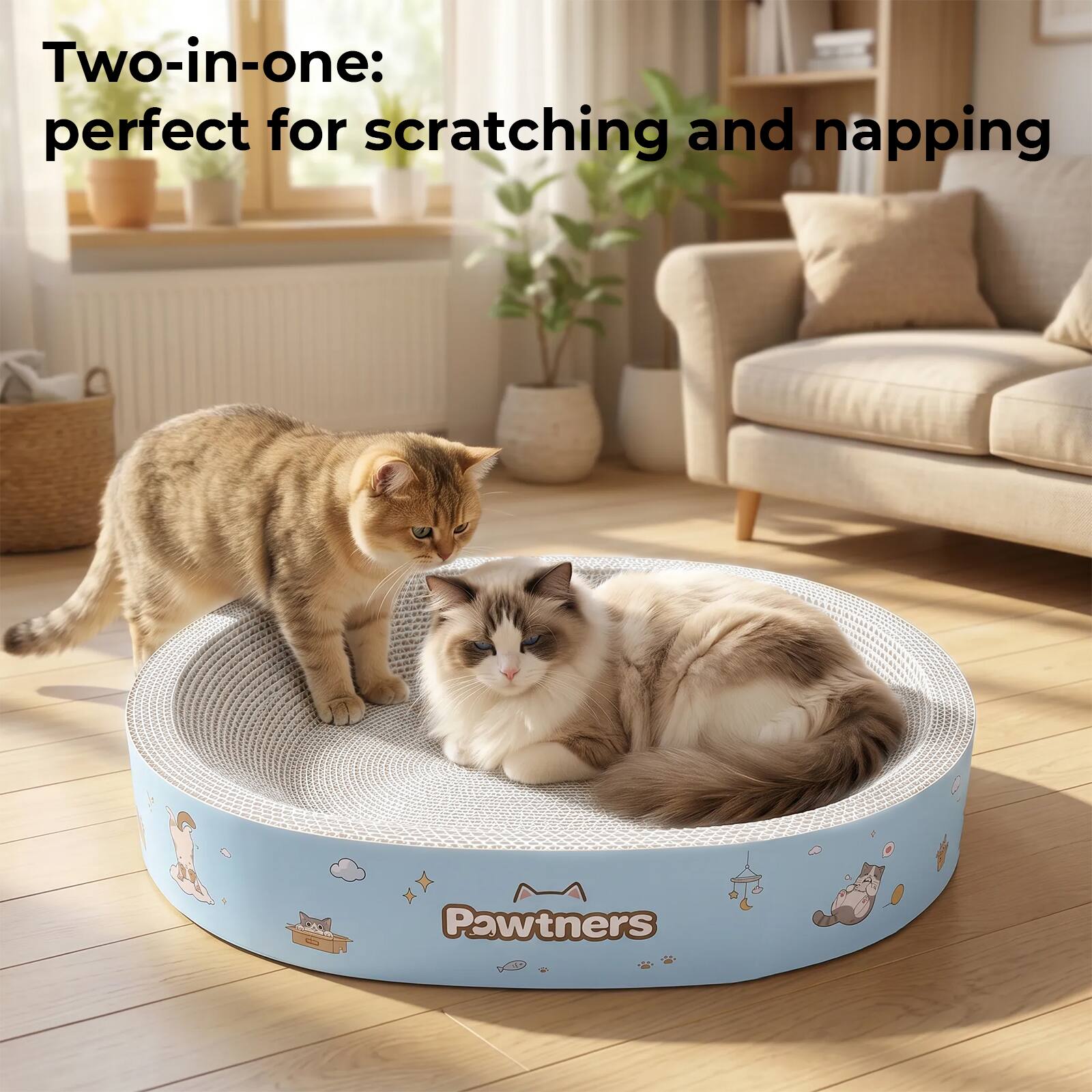 Two-in-one: perfect for scratching and napping

Pawtners