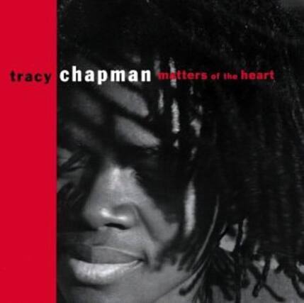 tracy chapman
matters of the heart