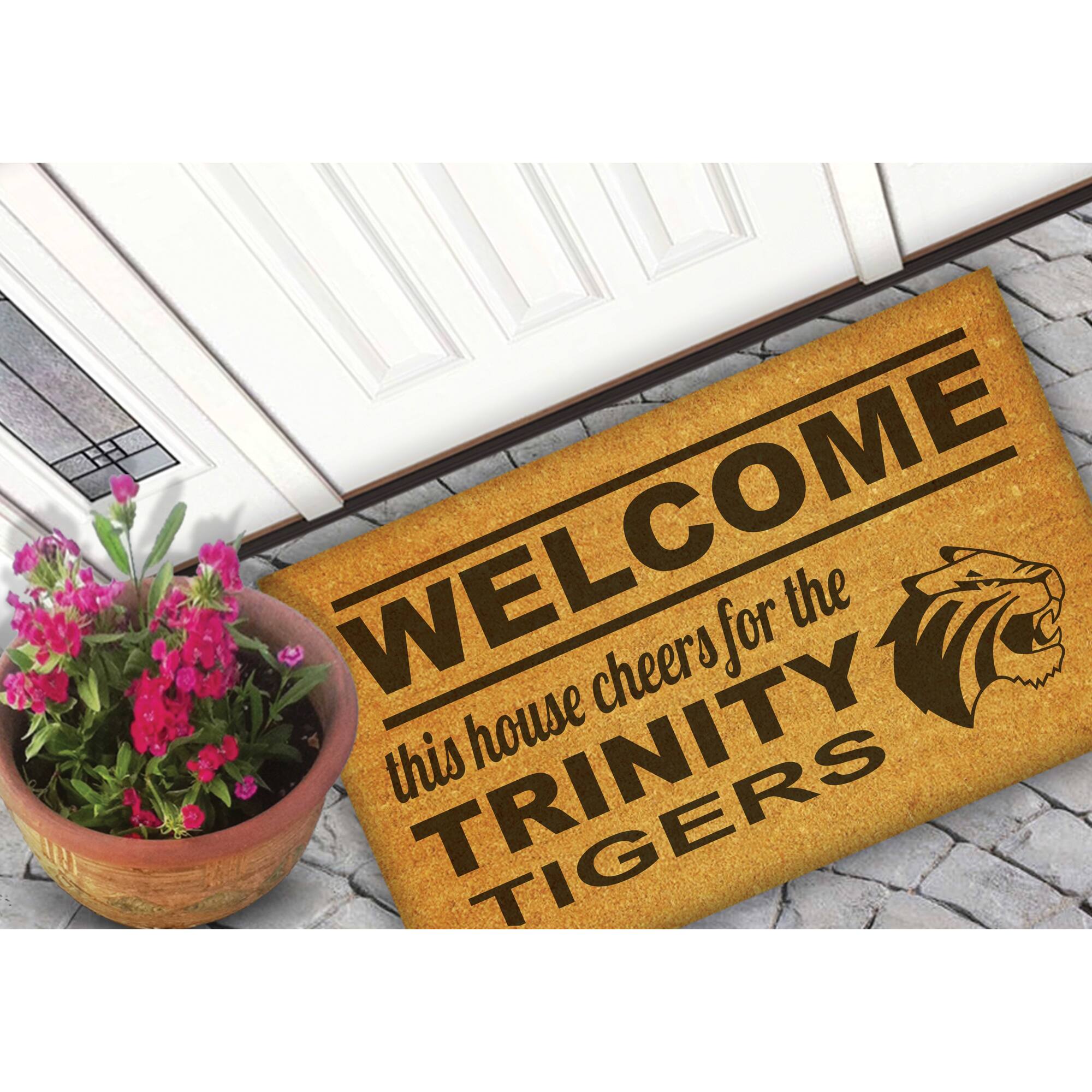 WELCOME  
this house cheers for the  
TRINITY TIGERS