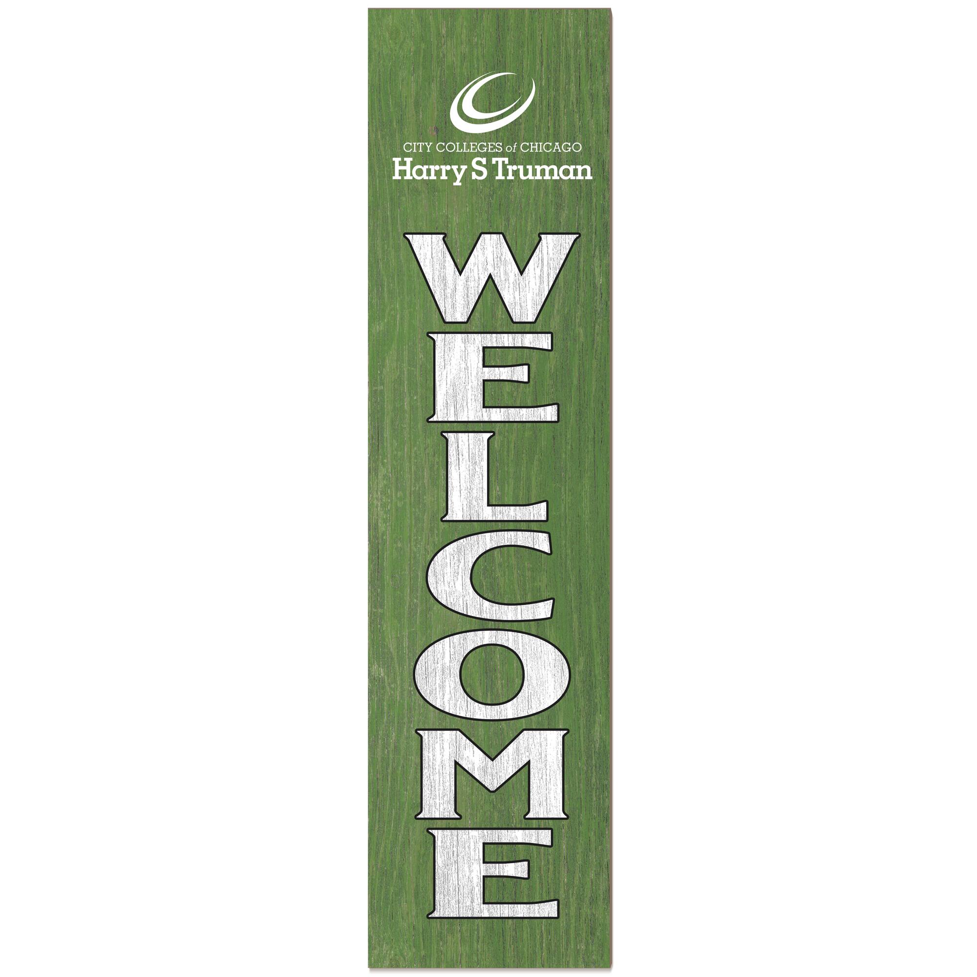Harry S Truman College Falcons 12" x 48" Outdoor Leaner Welcome Sign