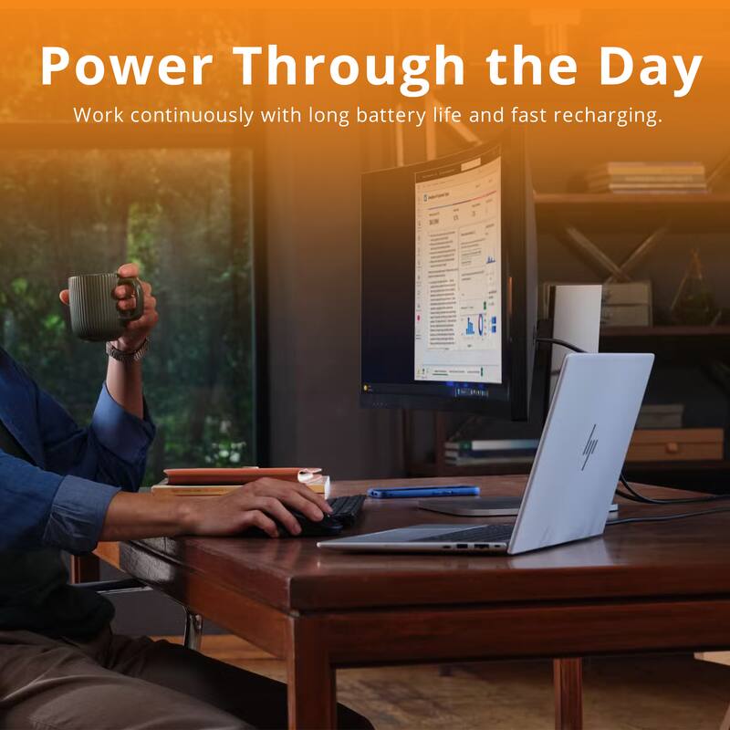 Power Through the Day  
Work continuously with long battery life and fast recharging.