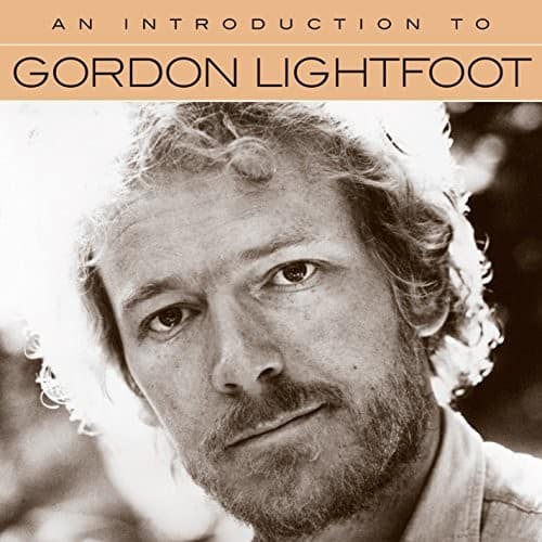Gordon Lightfoot - An Introduction to Gordon Lightfoot  - COMPACT DISCS