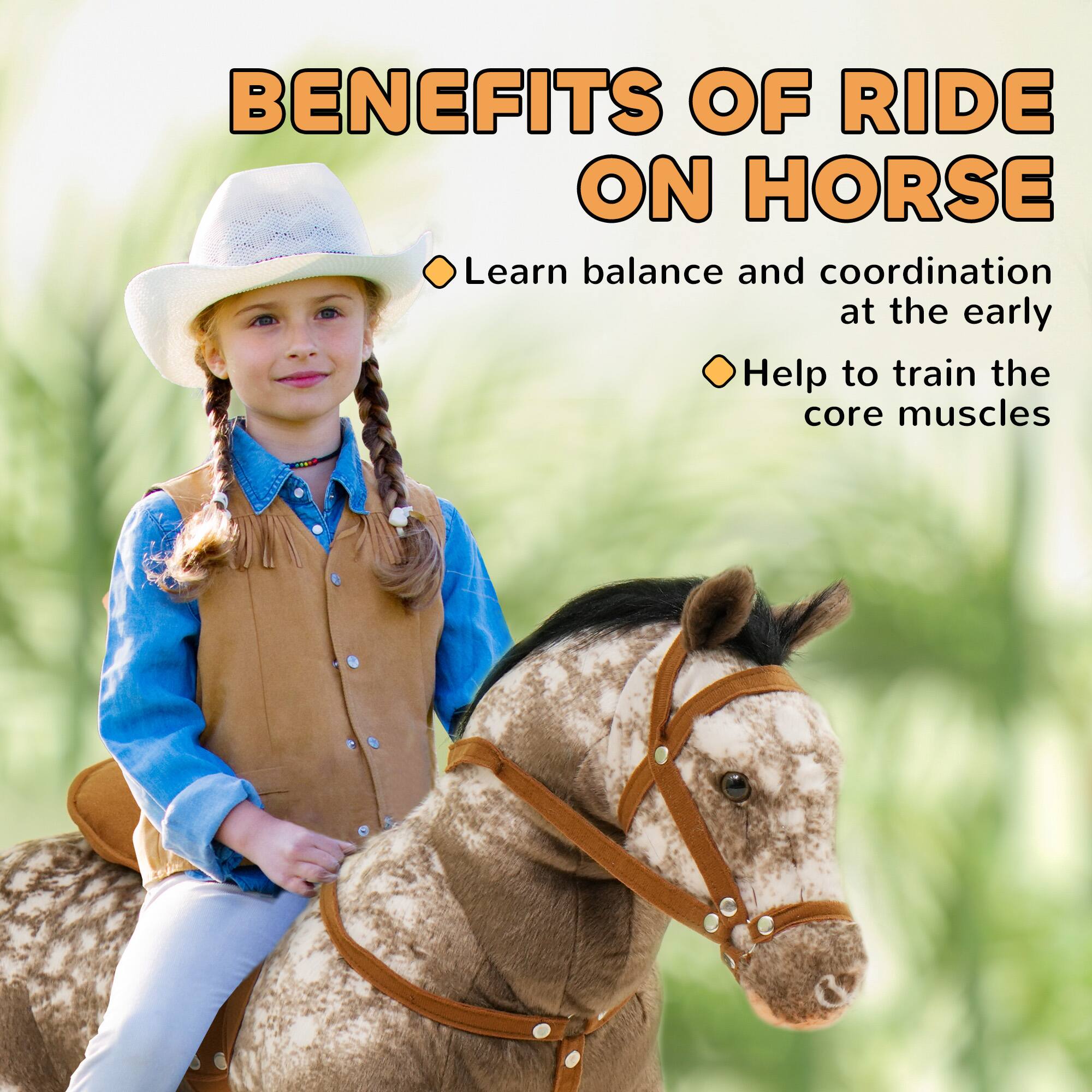 BENEFITS OF RIDE ON HORSE

- Learn balance and coordination at the early
- Help to train the core muscles