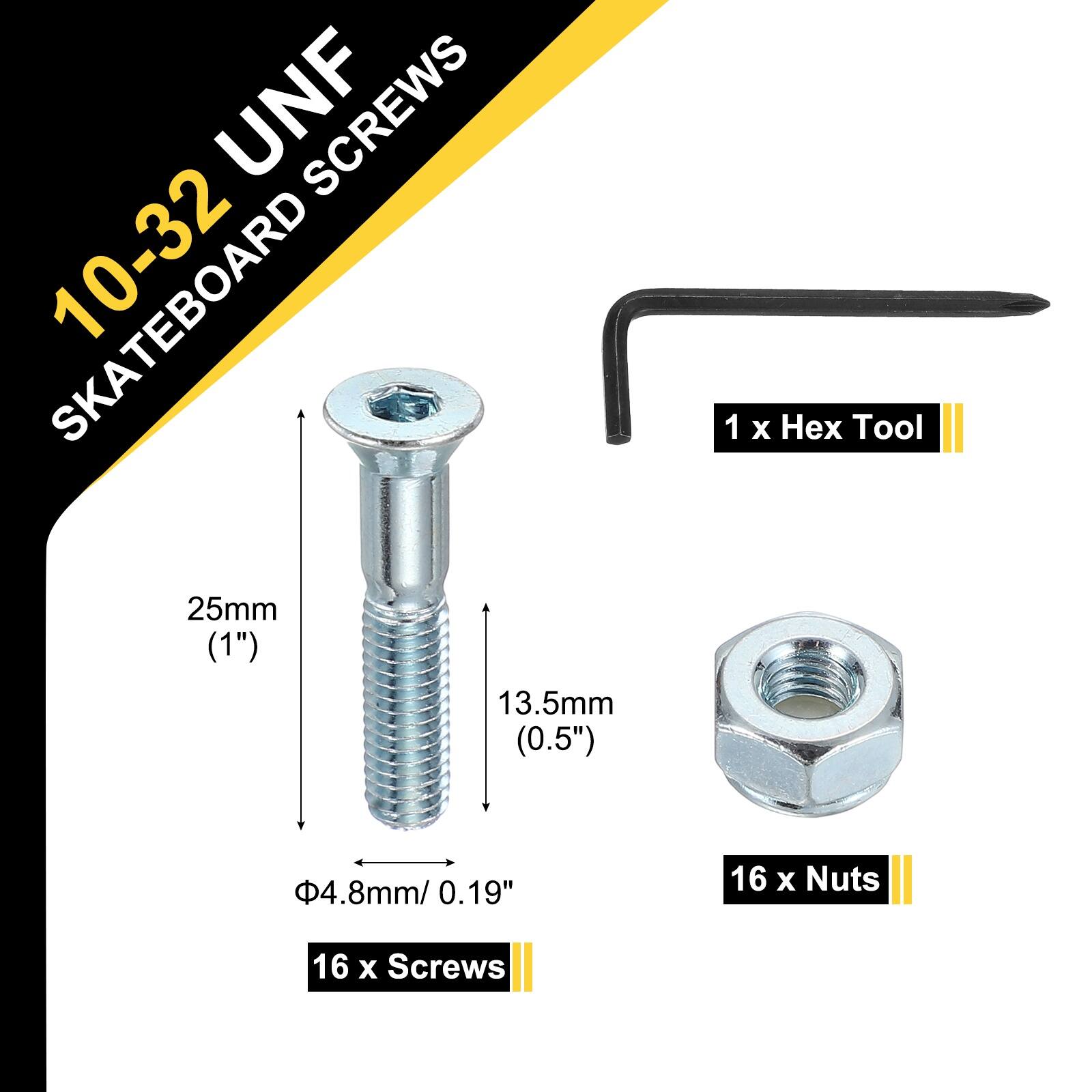 10-32 UNF SKATEBOARD SCREWS

25mm (1")
13.5mm (0.5")
1 x Hex Tool
4.8mm/0.19"
16 x Nuts
16 x Screws