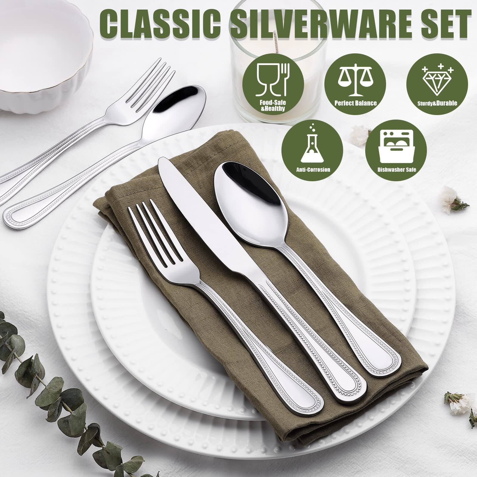 CLASSIC SILVERWARE SET

- Food-Safe & Healthy
- Perfect Balance
- Sturdy & Durable
- Anti-Corrosion
- Dishwasher Safe