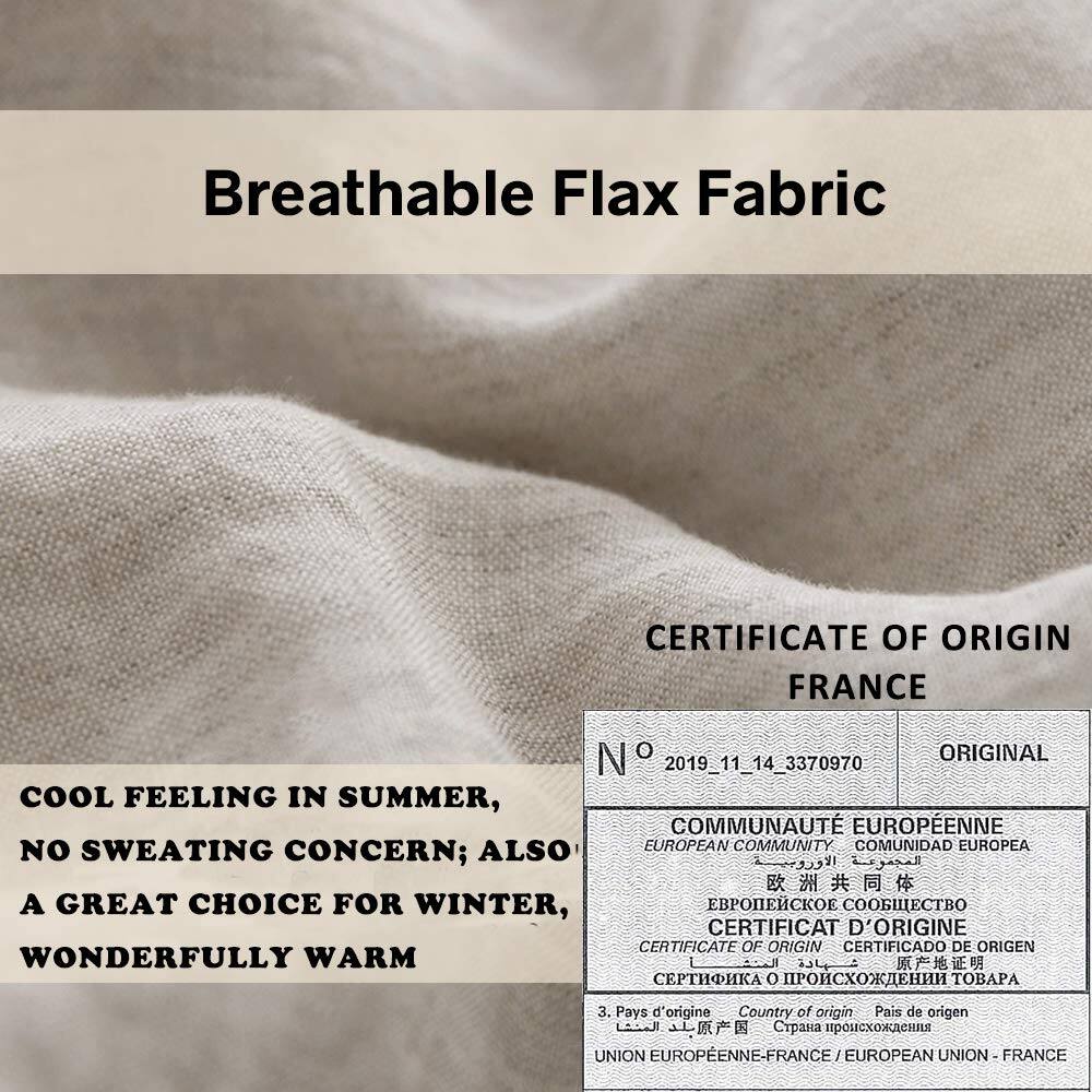 **Breathable Flax Fabric**

**COOL FEELING IN SUMMER, NO SWEATING CONCERN; ALSO A GREAT CHOICE FOR WINTER, WONDERFULLY WARM**

---

**CERTIFICATE OF ORIGIN**

**FRANCE**

**No. 2019_11_14_3370970**

**ORIGINAL**

**COMMUNAUTÉ EUROPÉENNE**

**EUROPEAN COMMUNITY**

**COMUNIDAD EUROPEA**

**CERTIFICAT D'ORIGINE**

**CERTIFICATE OF ORIGIN**

**CERTIFICADO DE ORIGEN**

**3. Pays d'origine**

**Country of origin**

**País de origen**

**UNION EUROPÉENNE - FRANCE**

**EUROPEAN UNION - FRANCE**