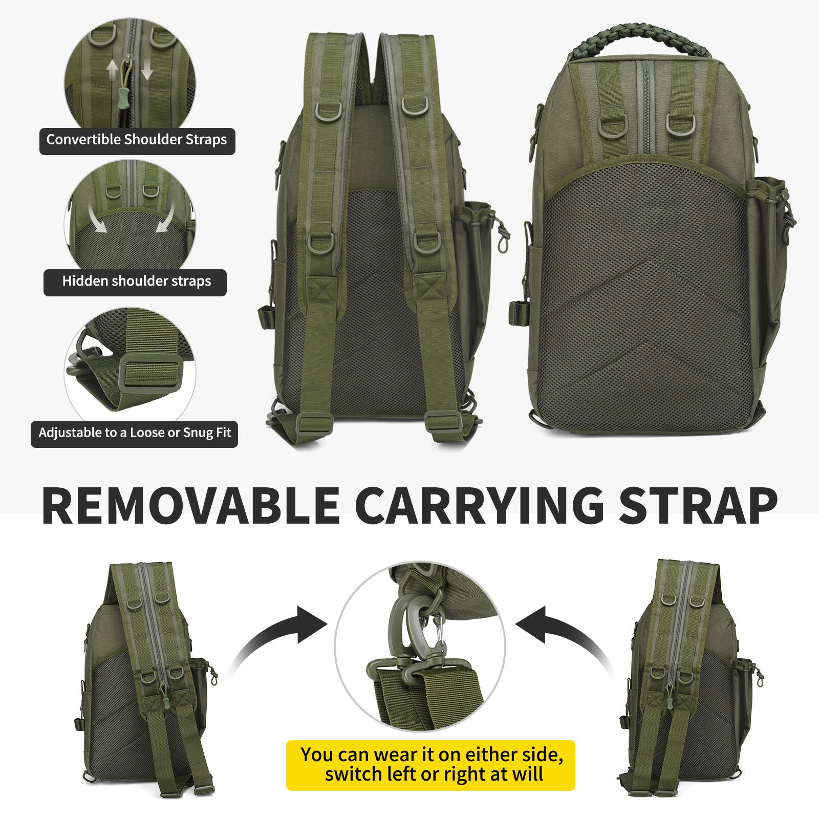 Convertible Shoulder Straps  
Hidden shoulder straps  
Adjustable to a Loose or Snug Fit  

REMOVABLE CARRYING STRAP  

You can wear it on either side, switch left or right at will