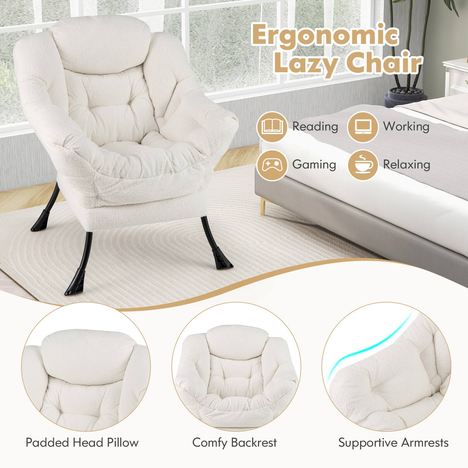 Ergonomic Lazy Chair: Reading, Working, Gaming, Relaxing

Features: Padded Head Pillow, Comfy Backrest, Supportive Armrests